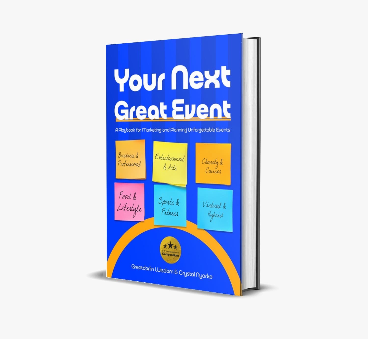 Hardcover edition of Your Next Great Event